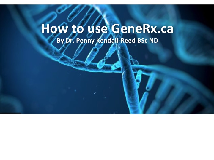 How to use GeneRx.ca