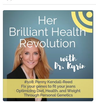 Her Brilliant Health Revolution with Dr. Kyrin (Podcast)